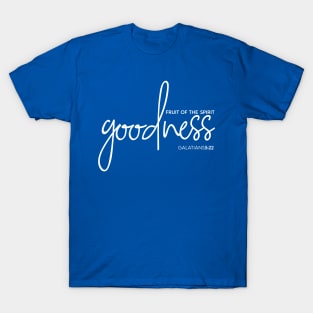 Goodness Fruit of the Spirit Christian T-Shirt, T-Shirt, Faith-based Apparel, Women's, Men's, Unisex, Hoodies, Sweatshirts T-Shirt